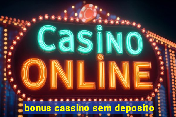 bonus cassino sem deposito